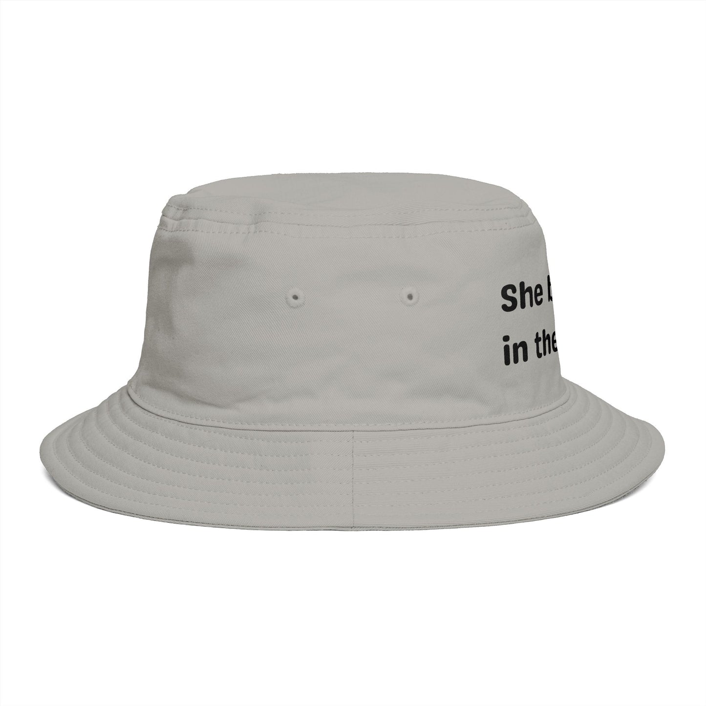 She Believed in Them First | Bucket Hat