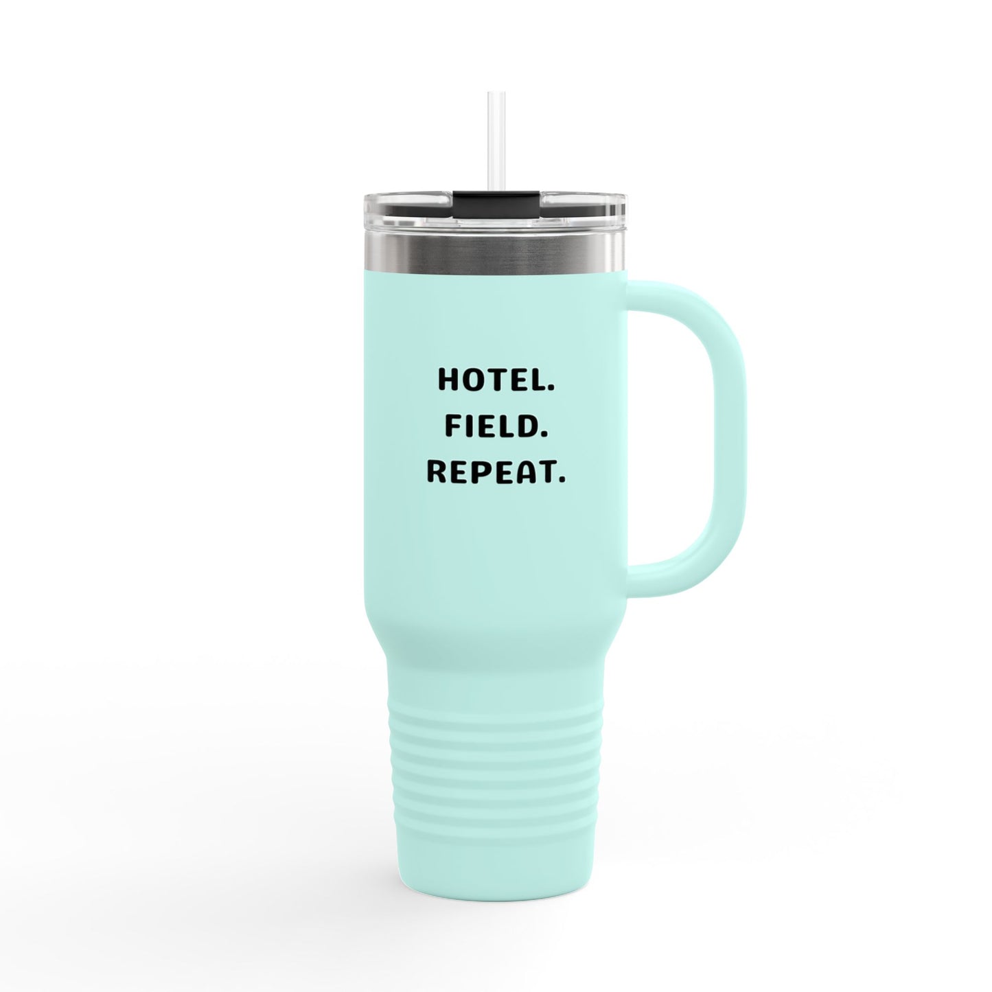 Hotel. Field. Repeat. Tumbler | 40oz Insulated Tumbler