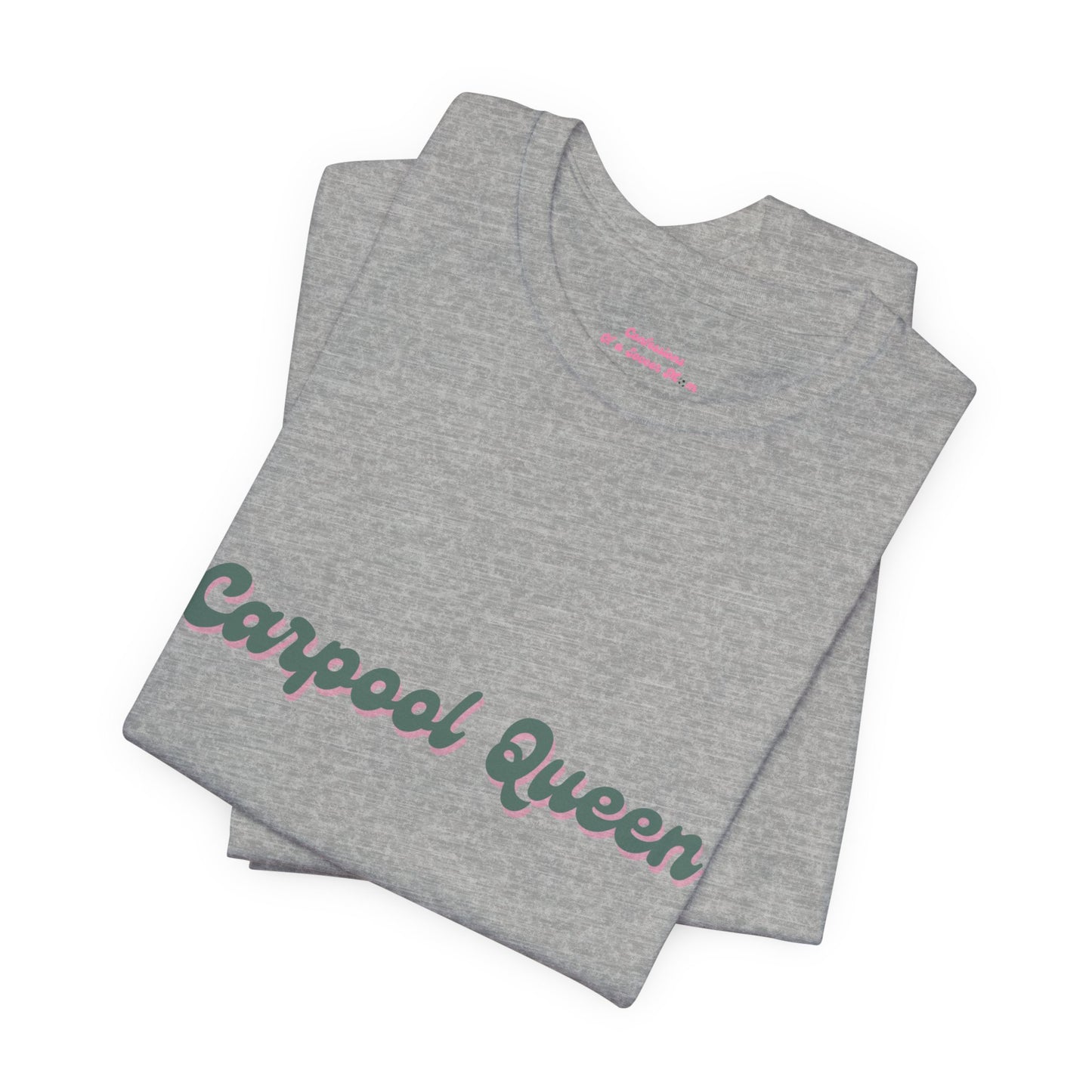 Carpool Queen Green Design | Unisex Jersey Short Sleeve Tee
