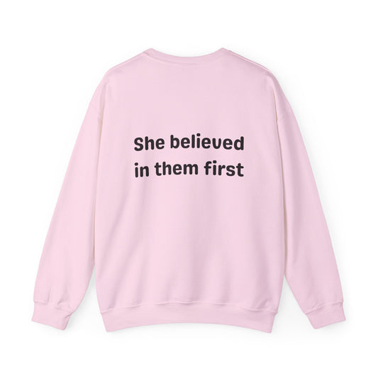 She Believed in Them First Crewneck | Unisex Heavy Blend™ Crewneck Sweatshirt