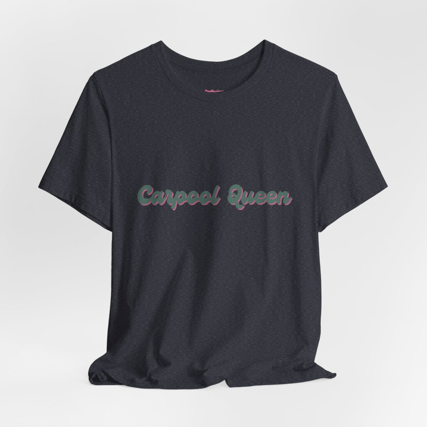 Carpool Queen Green Design | Unisex Jersey Short Sleeve Tee