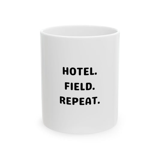 Hotel. Field. Repeat. Ceramic Mug | White