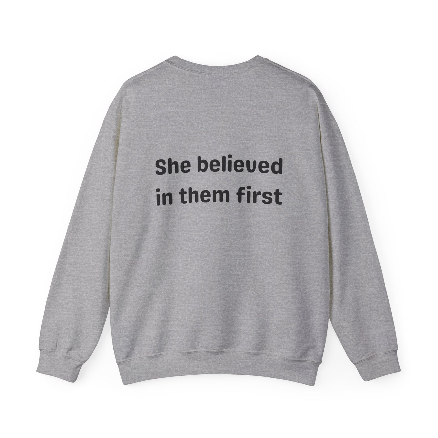 She Believed in Them First Crewneck | Unisex Heavy Blend™ Crewneck Sweatshirt