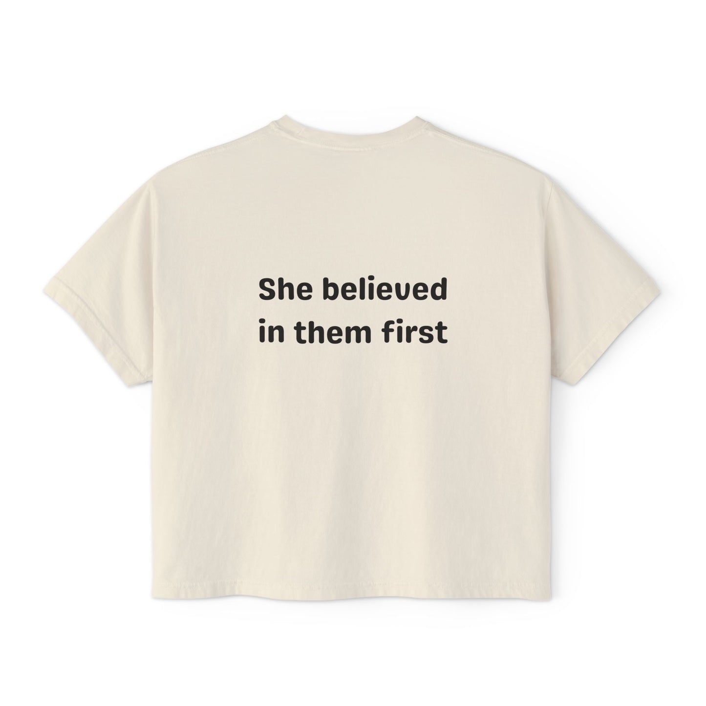 She Believed in Them First Cropped Tee | Comfort Colors Boxy Tee