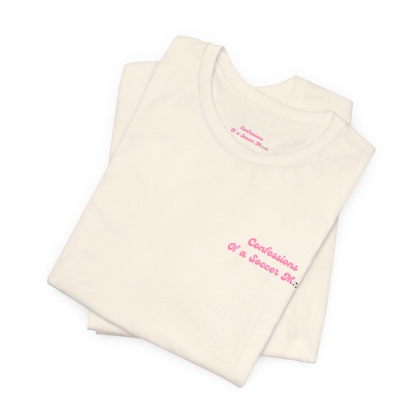 Confessions of a Soccer Mom Logo T Shirt | Unisex Jersey Short Sleeve Tee