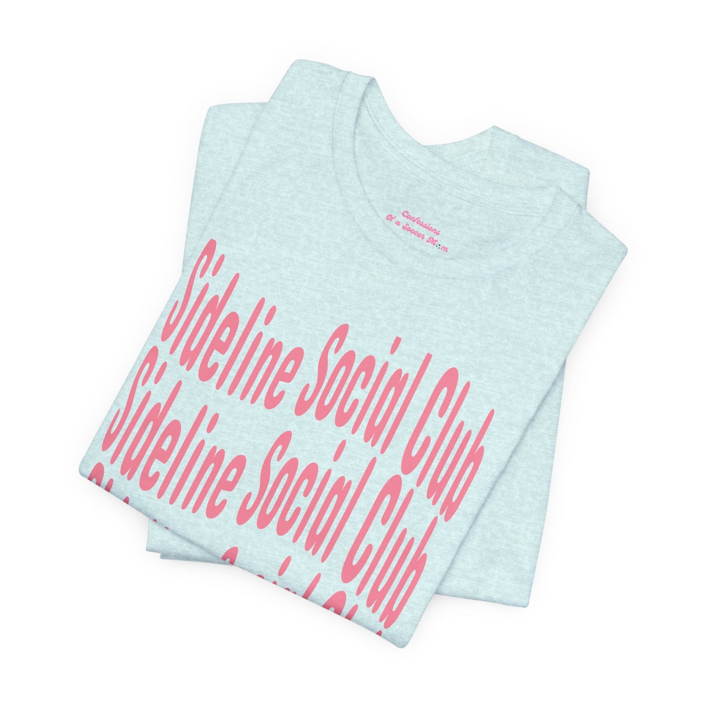Sideline Social Club T Shirt | Unisex Jersey Short Sleeve Tee