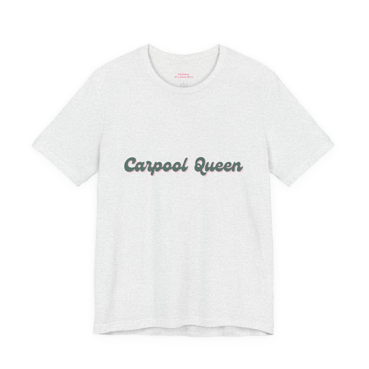 Carpool Queen Green Design | Unisex Jersey Short Sleeve Tee