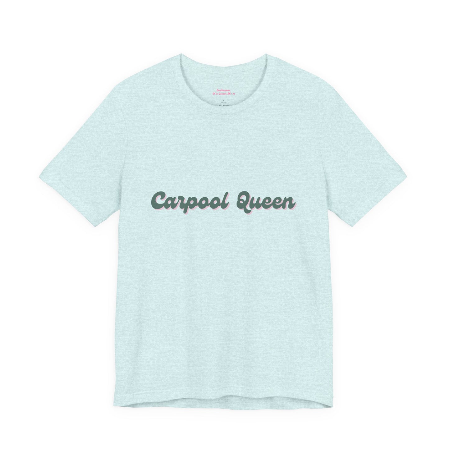 Carpool Queen Green Design | Unisex Jersey Short Sleeve Tee