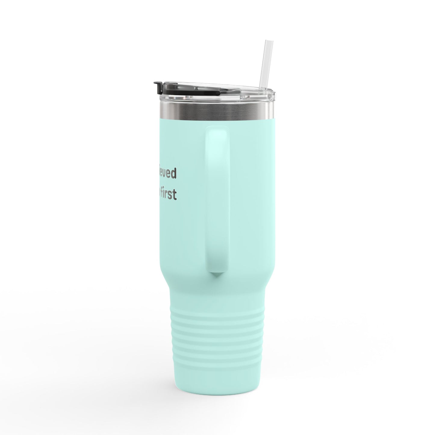 She Believed in Them First Tumbler | 40oz Insulated Tumbler