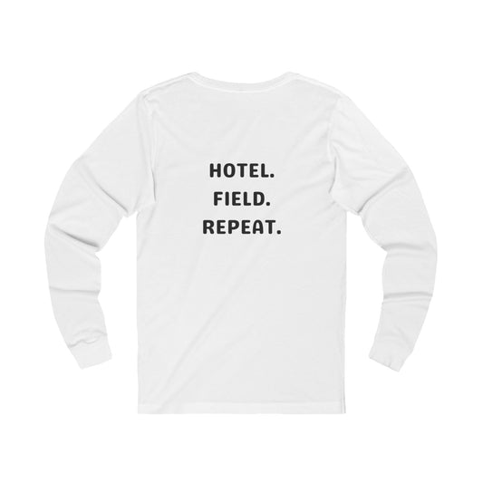 Hotel. Field. Repeat. Long Sleeve T Shirt | Unisex Jersey Long Sleeve Tee