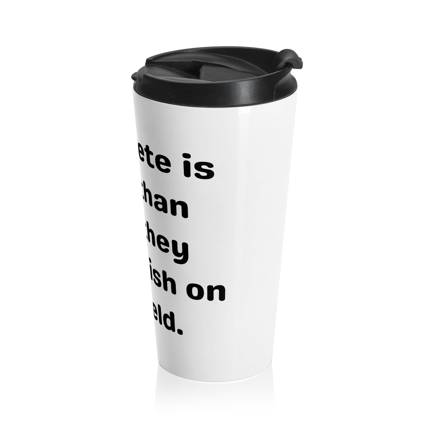 Better Than Performance Travel Mug | White