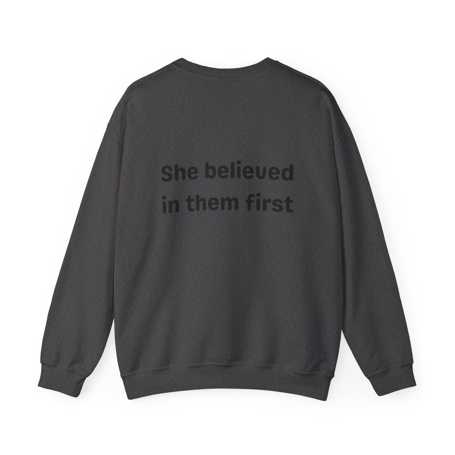 She Believed in Them First Crewneck | Unisex Heavy Blend™ Crewneck Sweatshirt