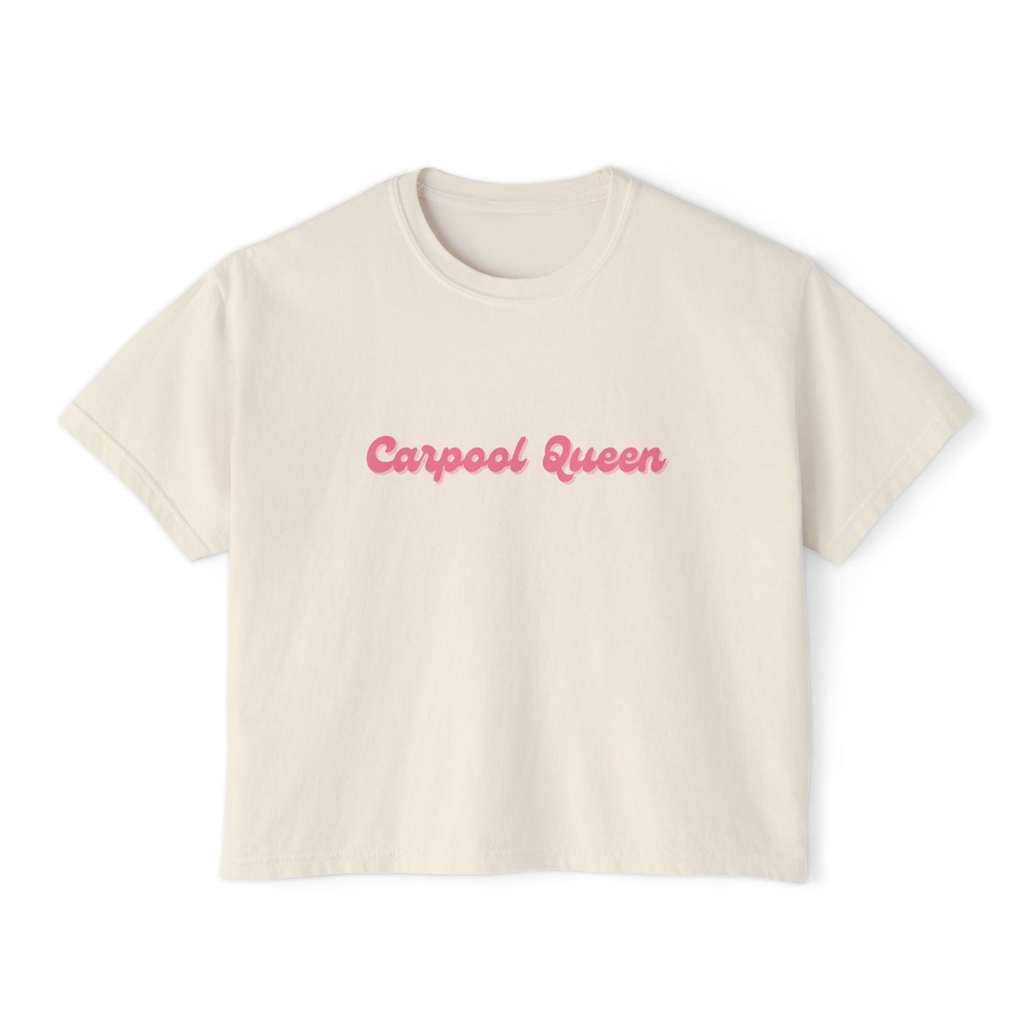 Carpool Queen Pink Design Cropped Tee | Comfort Colors Boxy Tee