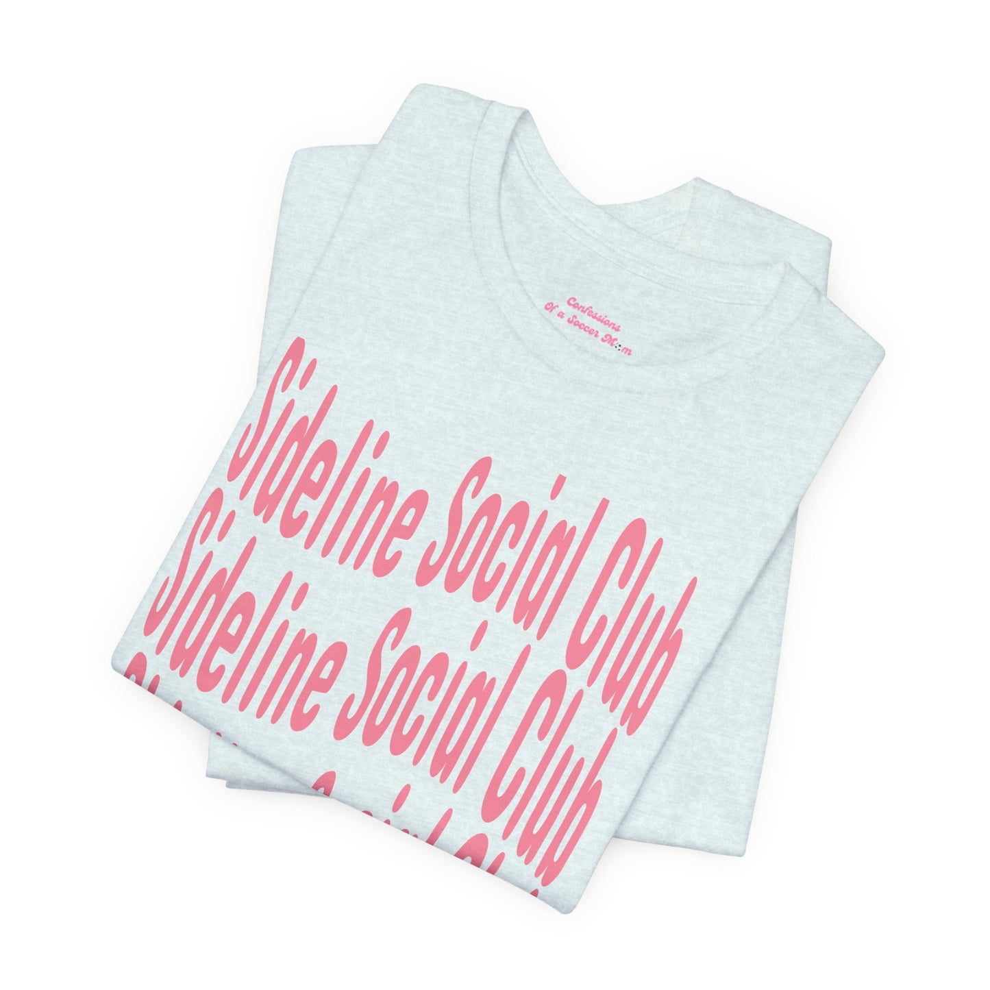 Sideline Social Club T Shirt | Unisex Jersey Short Sleeve Tee