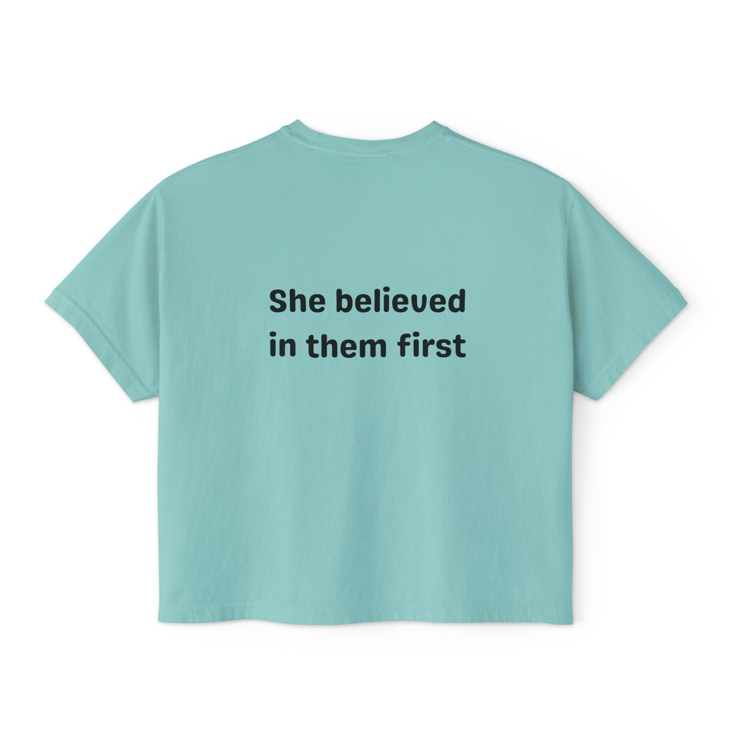 She Believed in Them First Cropped Tee | Comfort Colors Boxy Tee