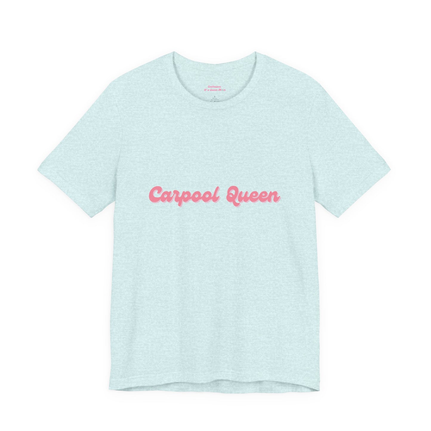 Carpool Queen Pink Design | Unisex Jersey Short Sleeve Tee