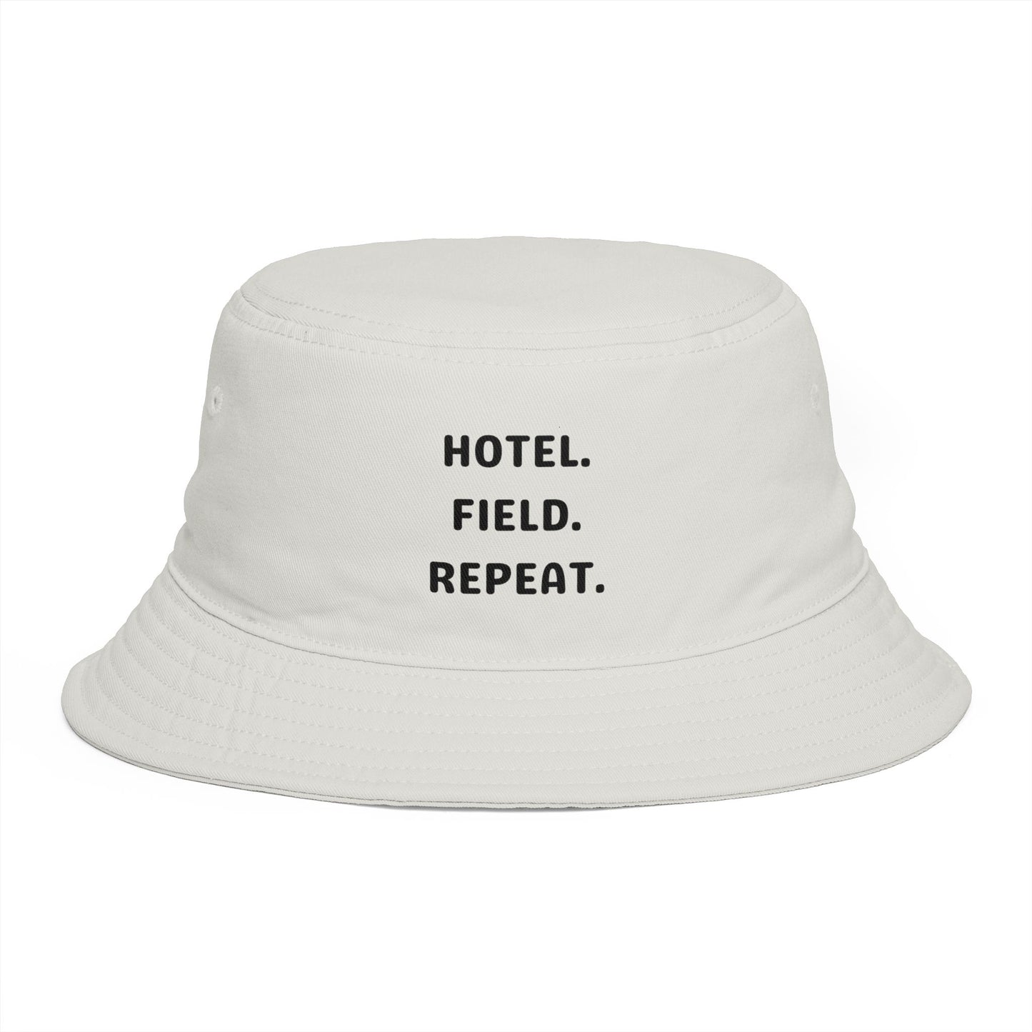 Hotel. Field. Repeat. | Bucket Hat
