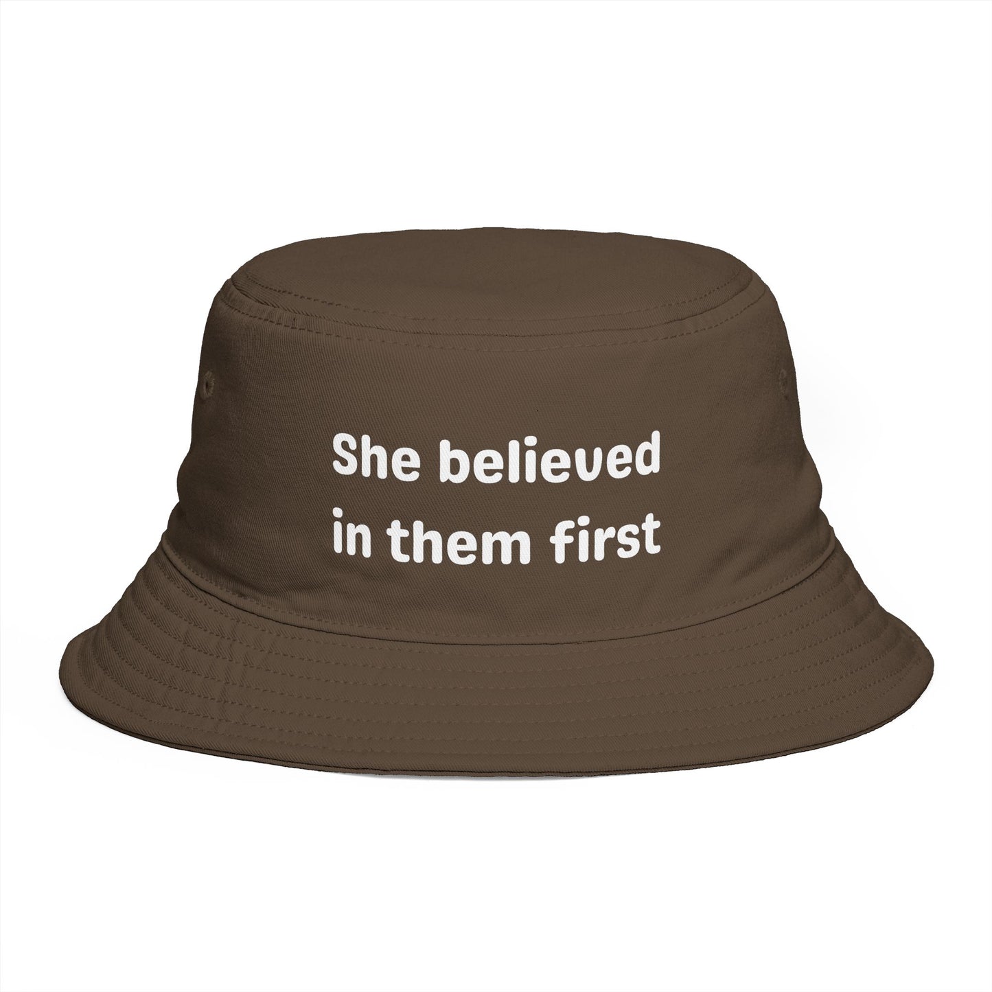 She Believed in Them First | Bucket Hat