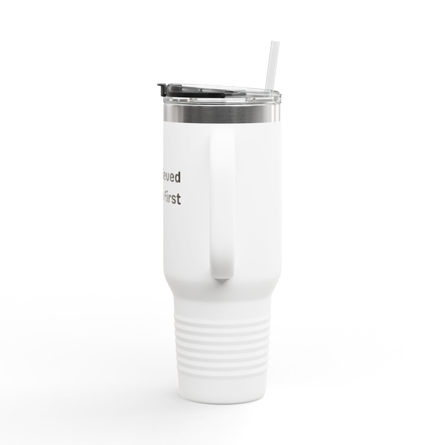 She Believed in Them First Tumbler | 40oz Insulated Tumbler